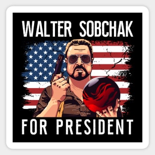 Walter Sobchak 24 For President Sticker